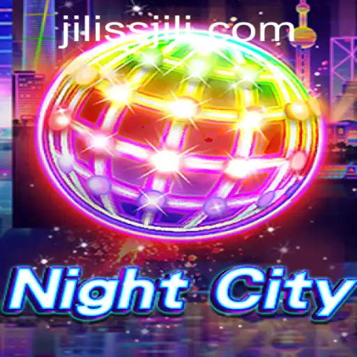 NightCity: Exploring the Thrilling World of JILISS.COM's Latest Game